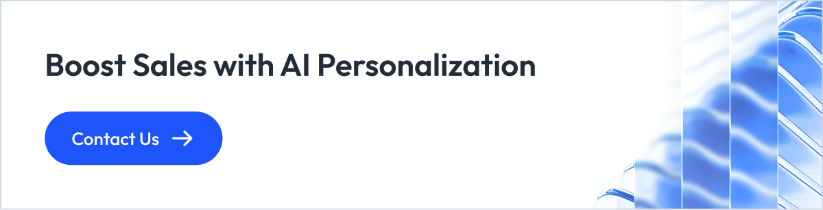BOOST SALES WITH AI PERSONALIZATION