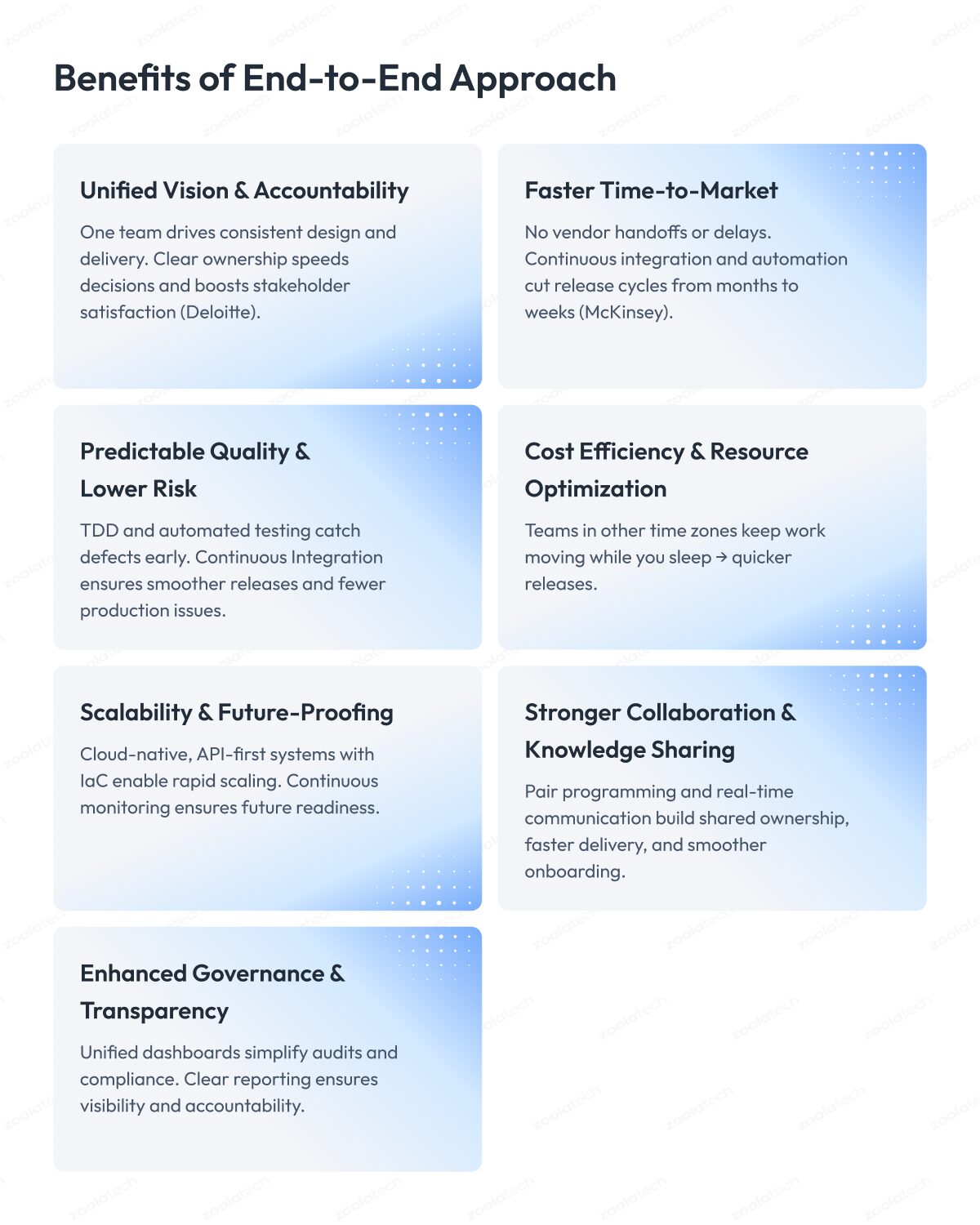 Benefits of End-to-End Approach