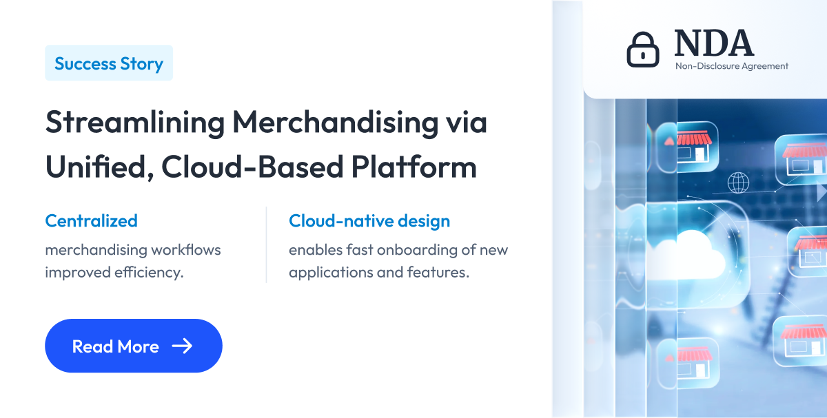 Case Study: Building a Unified Retail Merchandising Platform